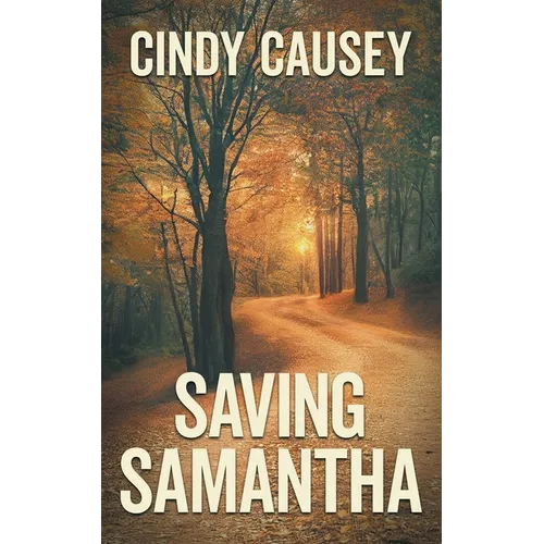 Saving Samantha