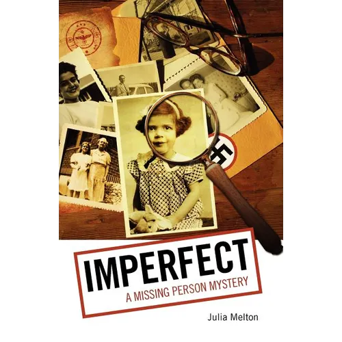 Imperfect: A Missing Person Mystery