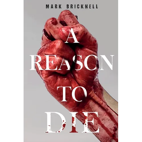 A Reason to Die