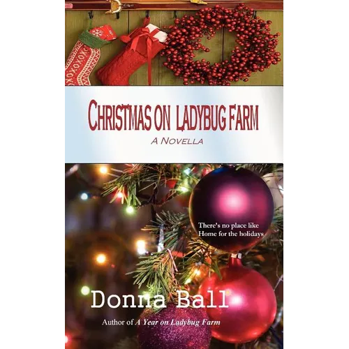 Christmas on Ladybug Farm: A Novella