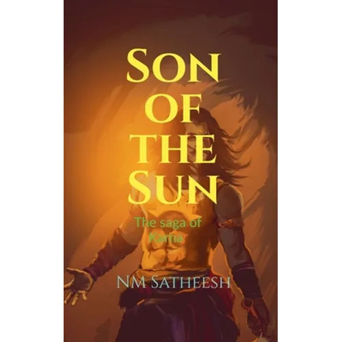 Son of the Sun: Saga of Karna