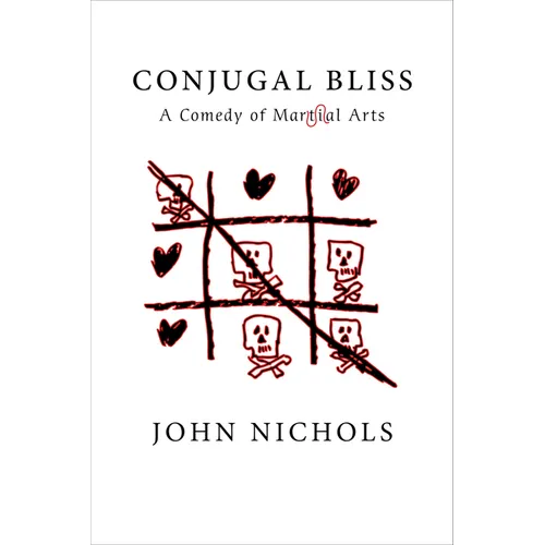 Conjugal Bliss: A Comedy of Martial Arts