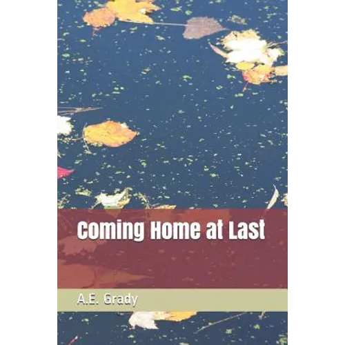 Coming Home at Last