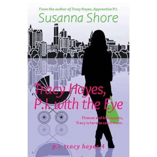 Tracy Hayes, P.I. with the Eye