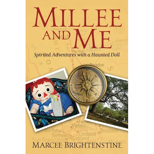 Millee and Me: Spirited Adventures with a Haunted Doll