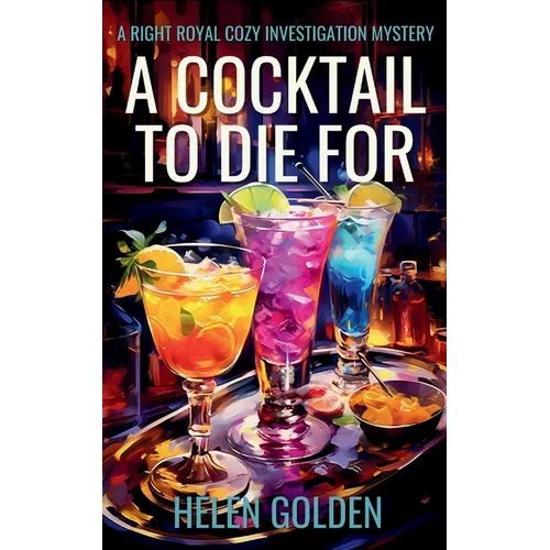 A Cocktail To Die For