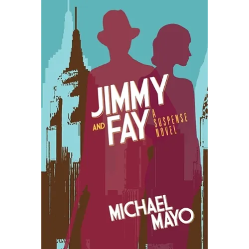Jimmy and Fay: 9781603816779