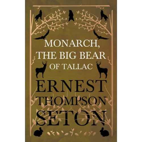 Monarch, the Big Bear of Tallac