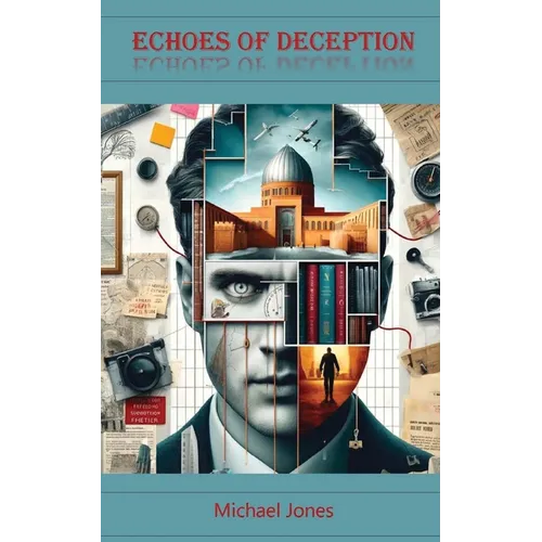 Echoes of Deception