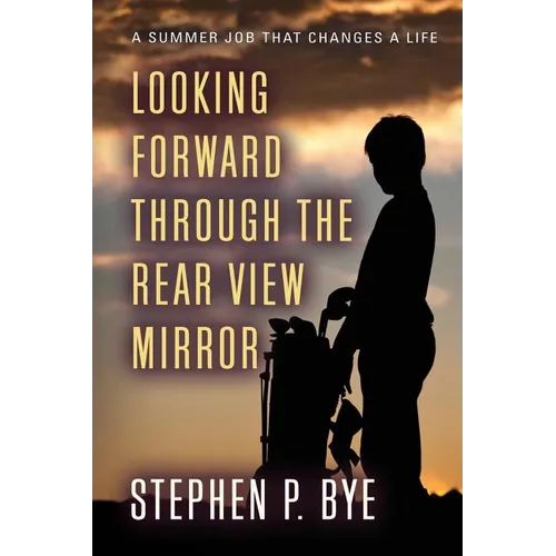 Looking Forward Through the Rear View Mirror