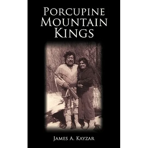 Porcupine Mountain Kings