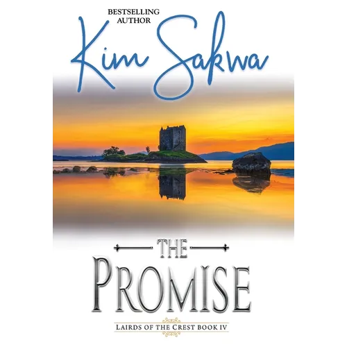 The Promise: A Scottish Historical Time Travel Romance