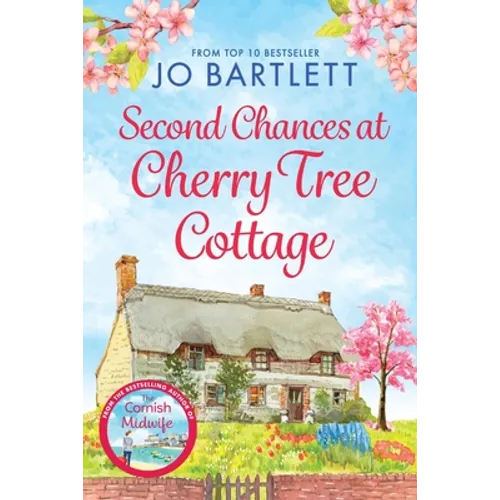 Second Chances at Cherry Tree Cottage