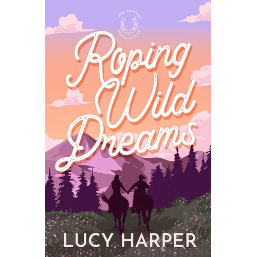 Roping Wild Dreams