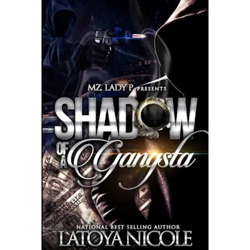 Shadow of a Gangsta