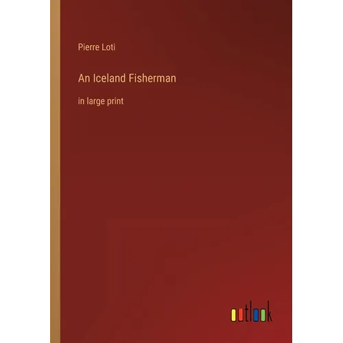 An Iceland Fisherman: in large print