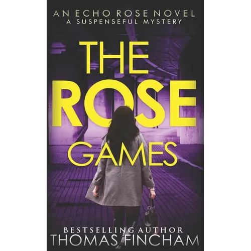 The Rose Games: A Suspenseful Mystery