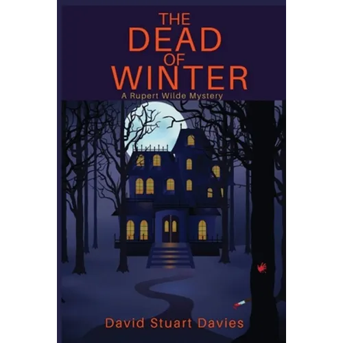 The Dead of Winter: A Rupert Wilde Mystery