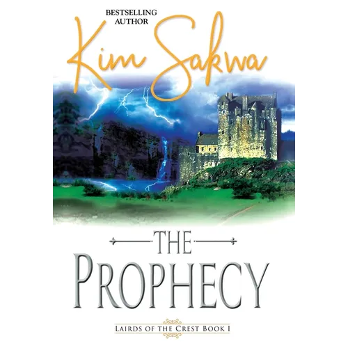 The Prophecy: A Scottish Historical Time Travel Romance