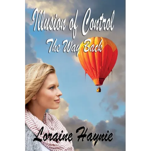 Illusion of Control: The Way Back