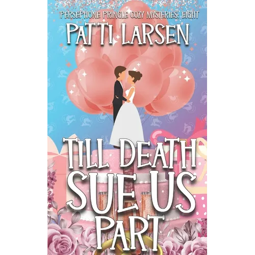 Till Death Sue Us Part