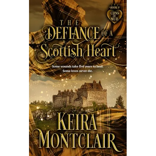 The Defiance of a Scottish Heart