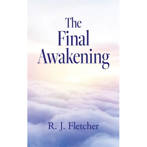 The Final Awakening
