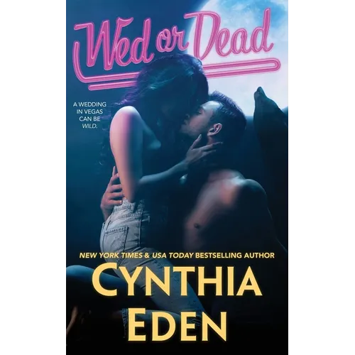 Wed Or Dead