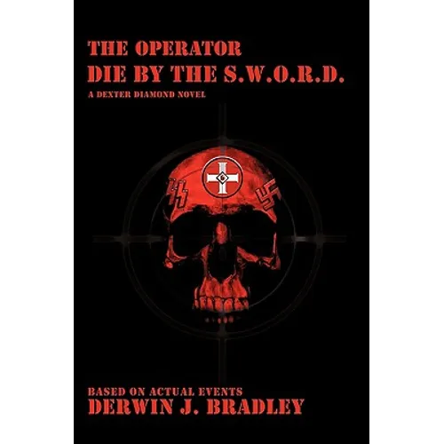 The Operator: Die by the S.W.O.R.D.