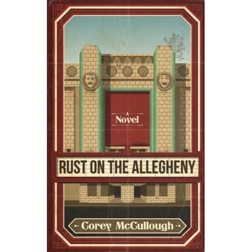 Rust on the Allegheny