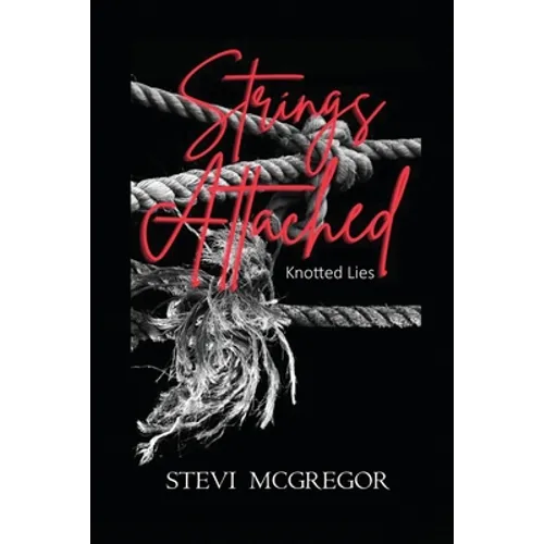 Strings Attached: Knotted Lies