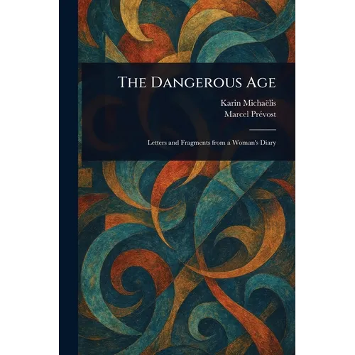 The Dangerous Age