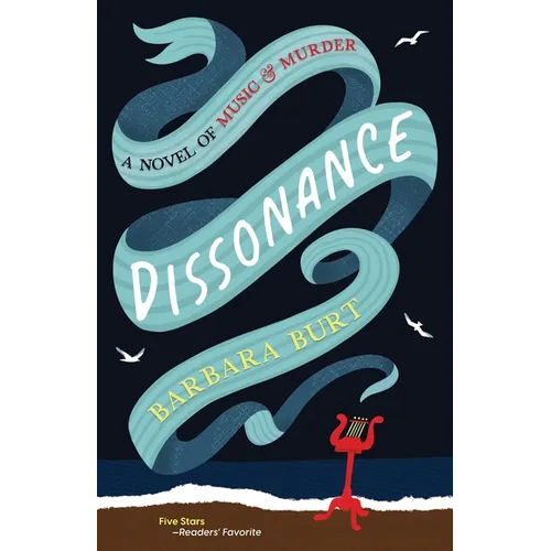Dissonance: A Novel of Music & Murder