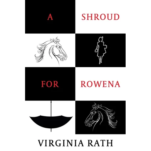 A Shroud for Rowena: (A Michael Dundas Mystery)