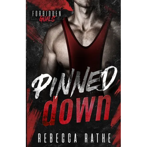 Pinned Down: A Forbidden MM Sports Romance