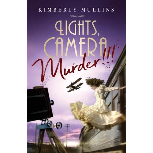 Lights, Camera, Murder!!!