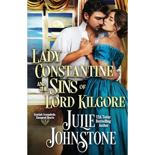 Lady Constantine and the Sins of Lord Kilgore