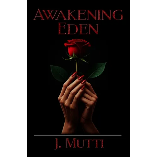 Awakening Eden