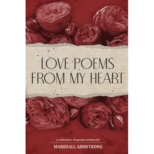 Love Poetry from My Heart