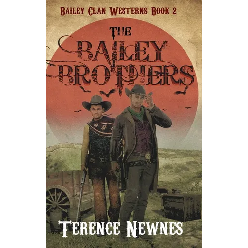 The Bailey Brothers