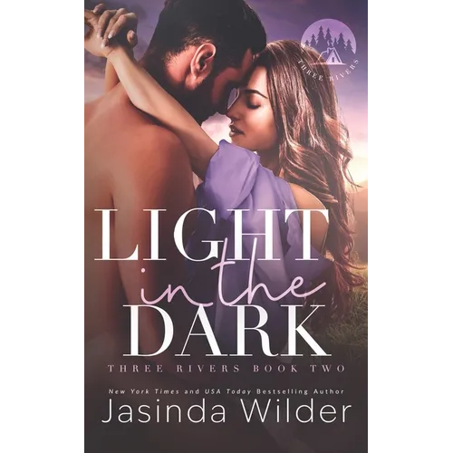 Light in the Dark: A Small Town Grumpy Sunshine Romance