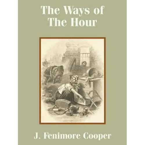 The Ways of The Hour
