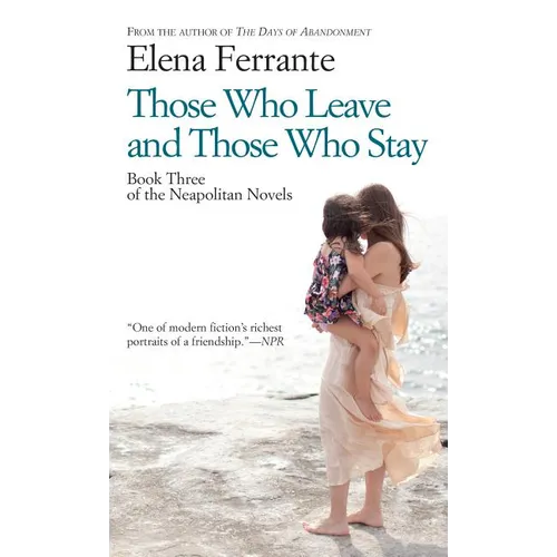 Those Who Leave and Those Who Stay