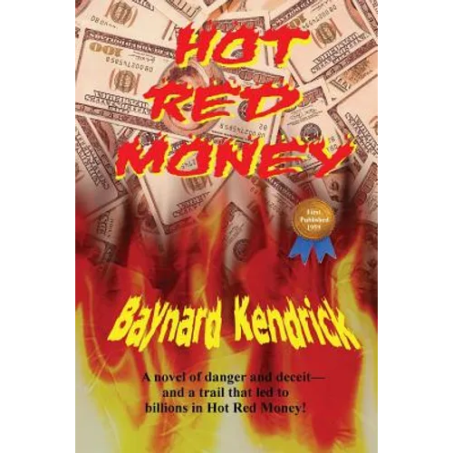 Hot Red Money: A Hardboiled Noir Thriller