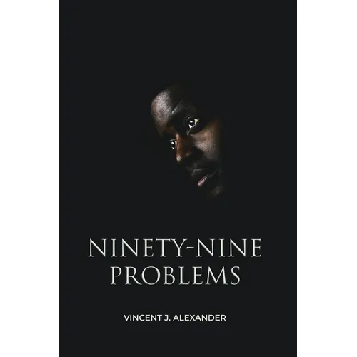 Ninety-Nine Problems