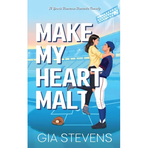 Make My Heart Malt: A Romantic Comedy Sports Romance