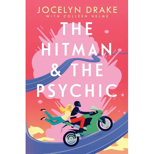The Hitman and the Psychic: A Steamy, Forced Proximity, Romantic Comedy