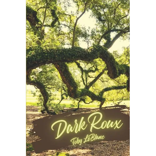 Dark Roux