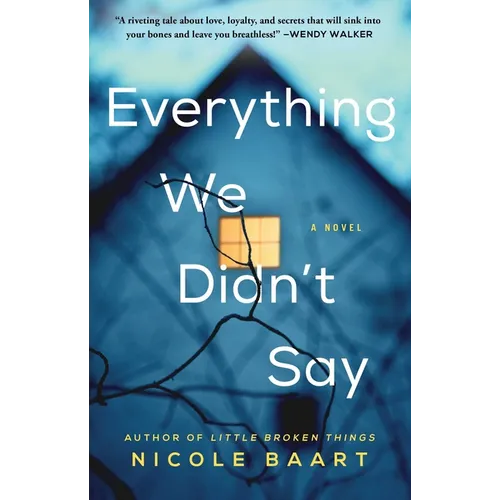 Everything We Didn't Say