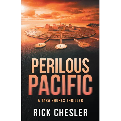 Perilous Pacific: A Tara Shores Thriller